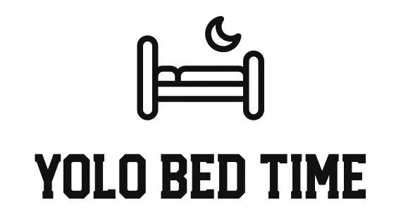 Yolo Bed Time